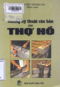 Những kỹ thuật căn bản của thợ hồ /NGUYỄN TRỌNG ĐA - 2000